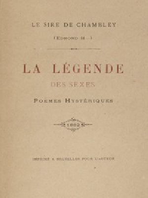 [Gutenberg 54419] • La Légende des sexes: Poëmes hystériques